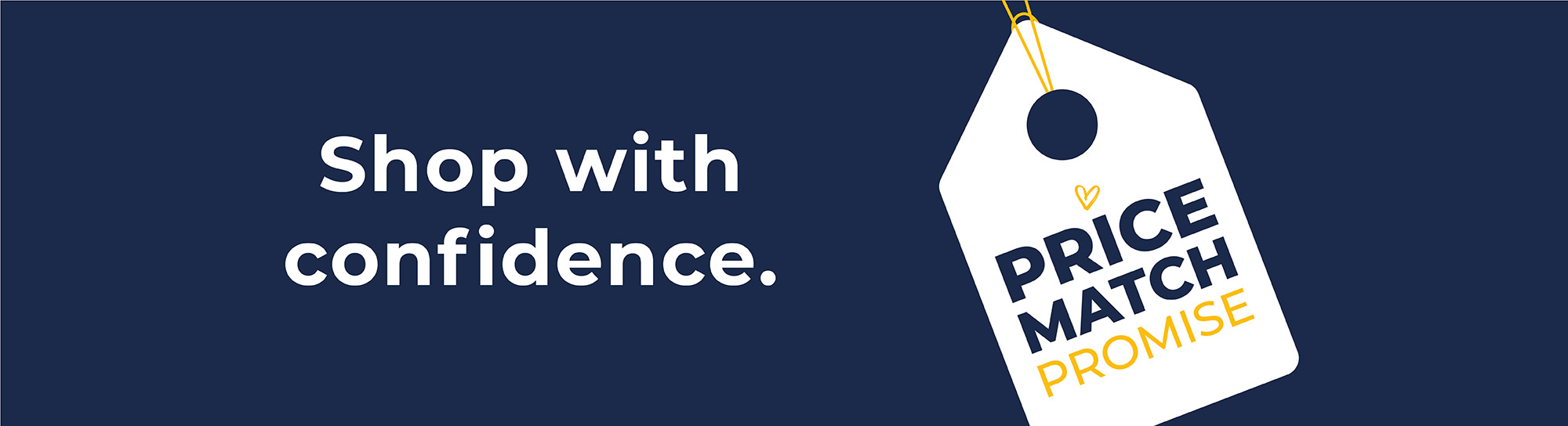 Shop With Confidence - Price Match Promise