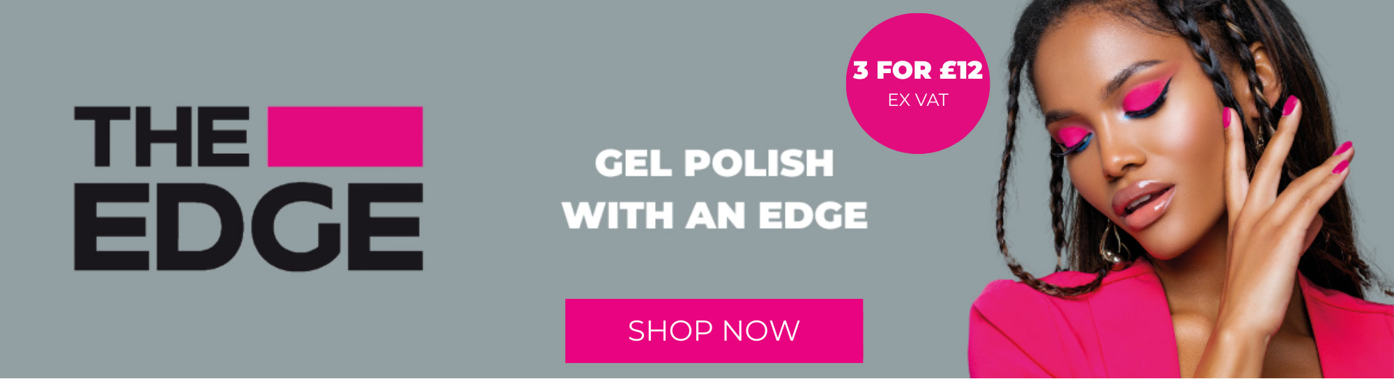 The Edge buy 3 gel polishes for £12