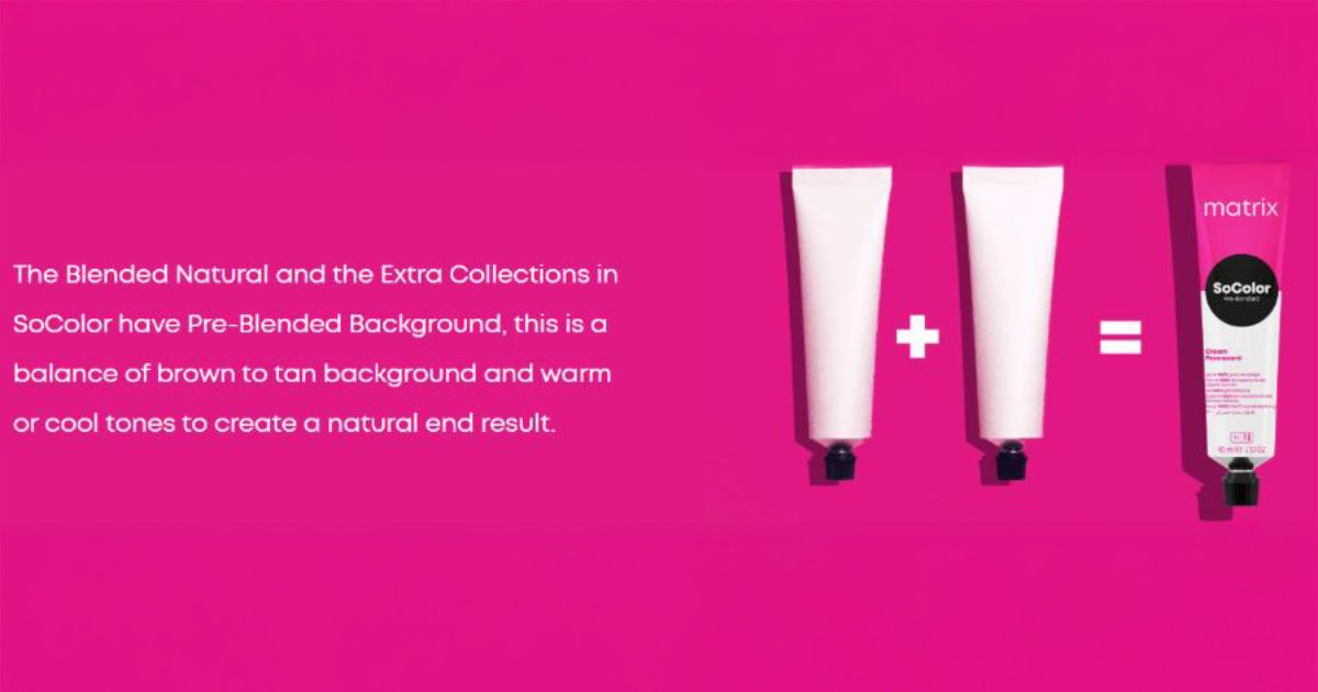 Blended Natural and Extra Collections give a natural result