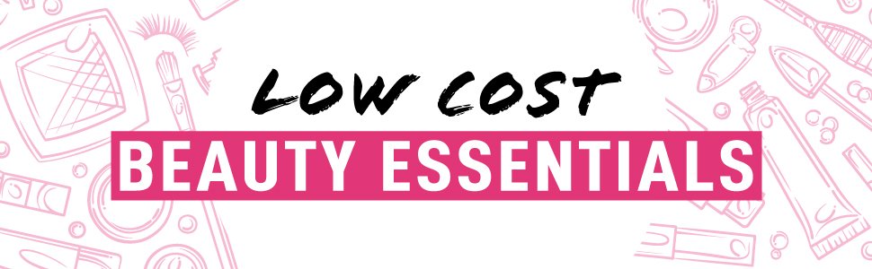 Low Cost Beauty Essentials
