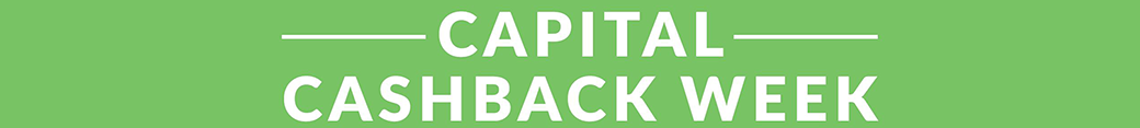Capital Cashback Week